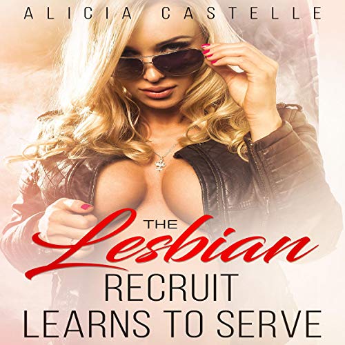 Cover of The Lesbian Recruit Learns to Serve