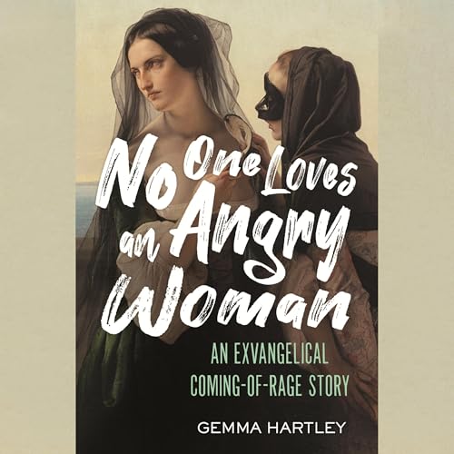 Cover of No One Loves an Angry Woman