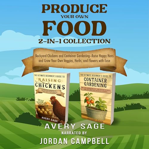 Cover of Produce Your Own Food 2-in-1 Collection