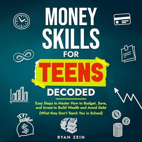 Cover of Money Skills for Teens Decoded