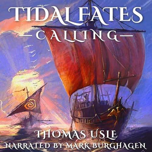 Cover of Tidal Fates: Calling