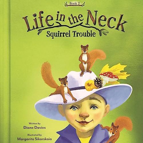 Cover of Life in the Neck: Squirrel Trouble