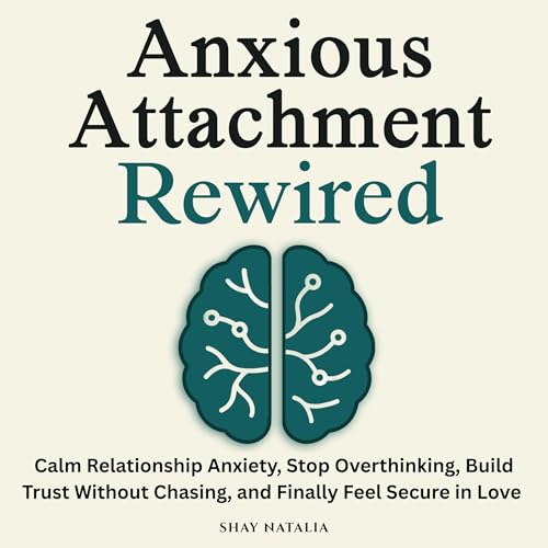 Cover of Anxious Attachment Rewired