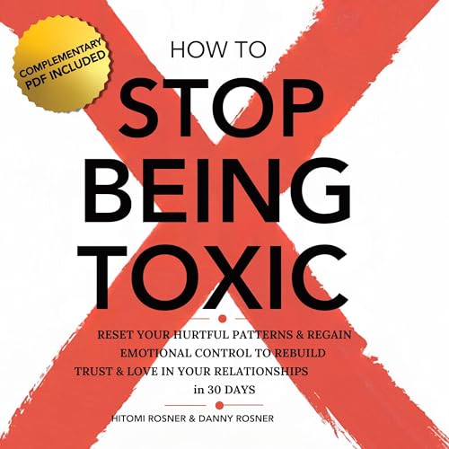 Cover of How to Stop Being Toxic