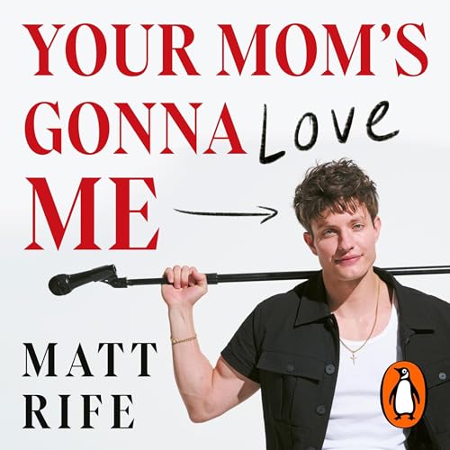 Cover of Your Mom’s Gonna Love Me