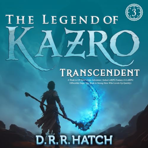 Cover of The Legend of Kazro 3: Transcendent