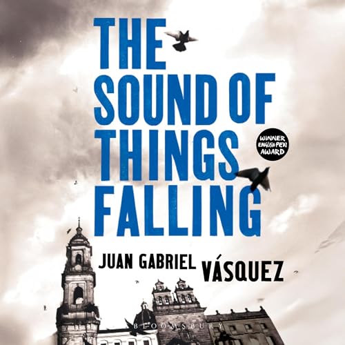 Cover of The Sound of Things Falling