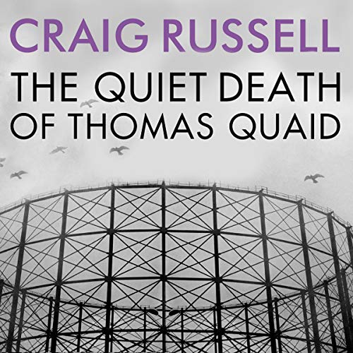 Cover of The Quiet Death of Thomas Quaid