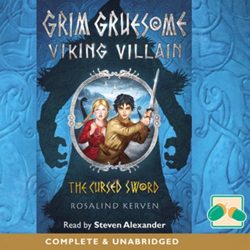 Cover of Grim Gruesome Viking Villain: The Cursed Sword