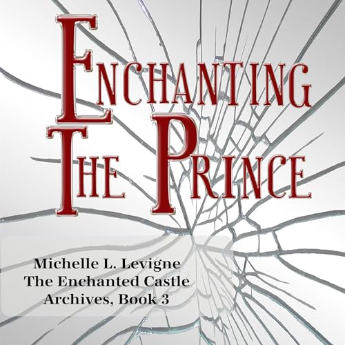 Cover of Enchanting the Prince