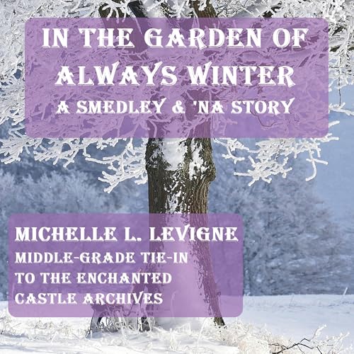Cover of In the Garden of Always Winter