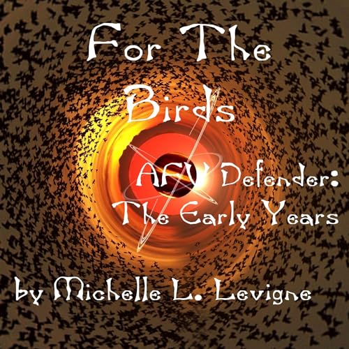 Cover of For the Birds: AFV Defender