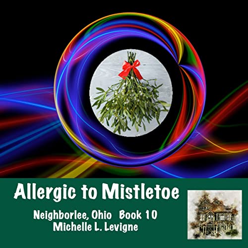Cover of Allergic to Mistletoe
