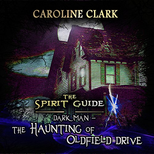 Cover of DarkMan: The Haunting of Oldfield Drive