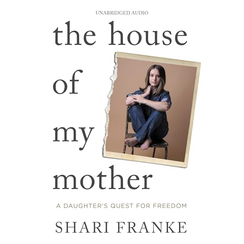 Cover of The House of My Mother