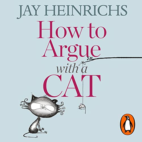 Cover of How to Argue with a Cat