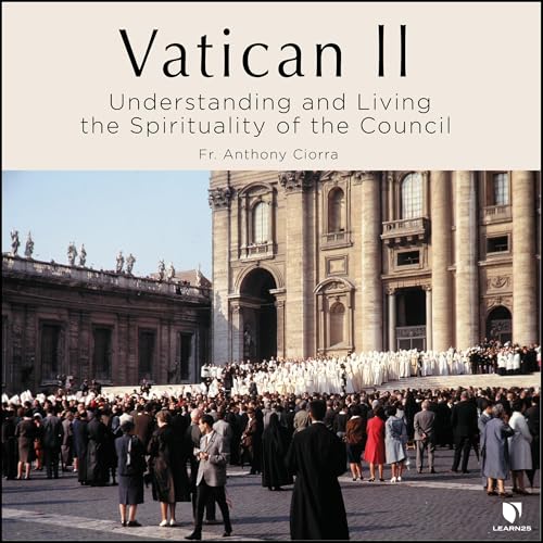 Cover of Vatican II: Understanding and Living the Spirituality of the Council