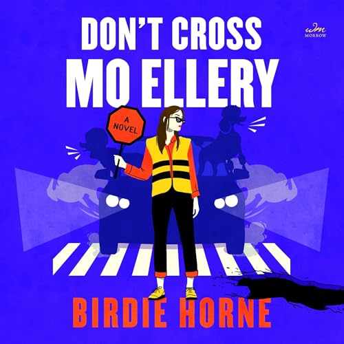 Cover of Don’t Cross Mo Ellery