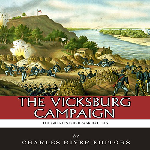 Cover of The Greatest Civil War Battles: The Vicksburg Campaign