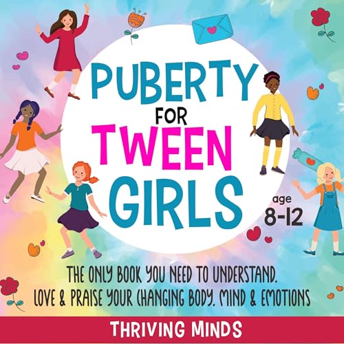 Cover of Puberty for Tween Girls: Aged 8-12
