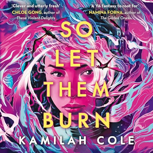 Cover of So Let Them Burn