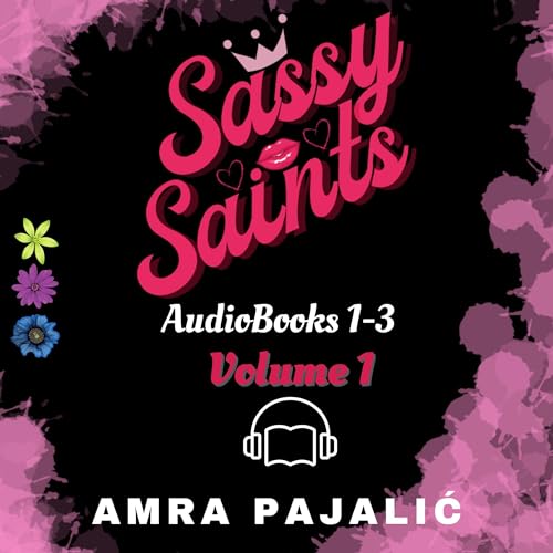 Cover of The Sassy Saints Series, Books 1-3