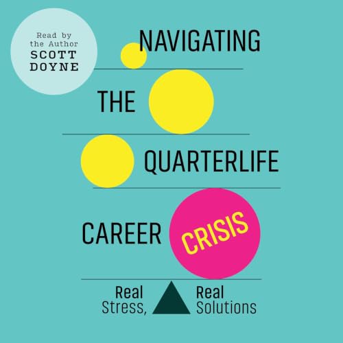 Cover of Navigating the Quarterlife Career Crisis
