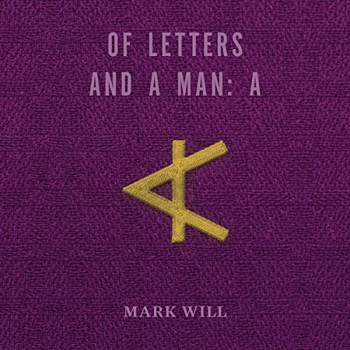 Cover of Of Letters and a Man: A