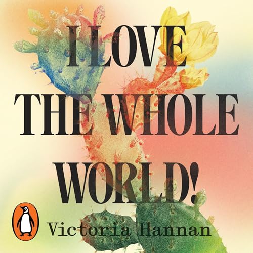 Cover of I Love the Whole World!