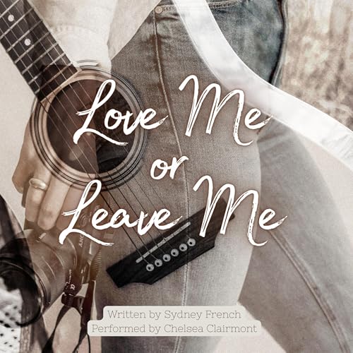 Cover of Love Me or Leave Me