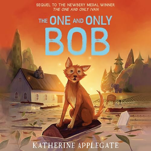 Cover of The One and Only Bob