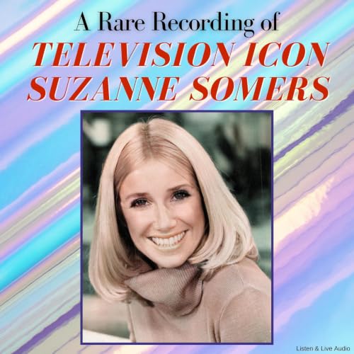 Cover of A Rare Recording of Television Icon Suzanne Somers