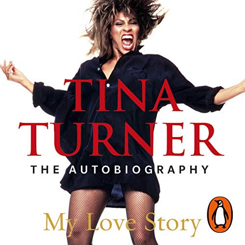 Cover of Tina Turner: My Love Story (Official Autobiography)