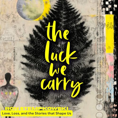 Cover of The Luck We Carry