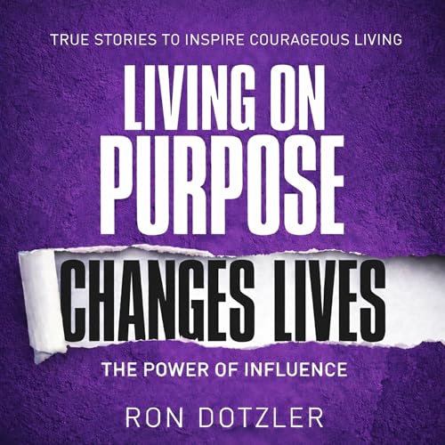 Cover of Living on Purpose Changes Lives