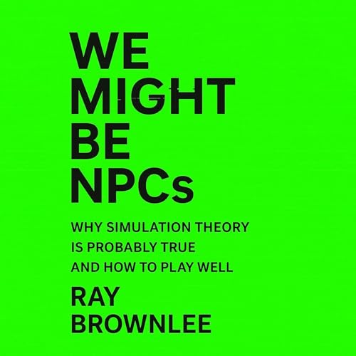 Cover of We Might Be NPCs