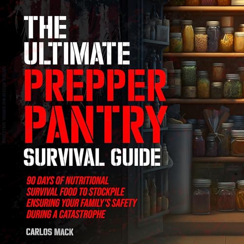 Cover of The Ultimate Prepper Pantry Survival Guide