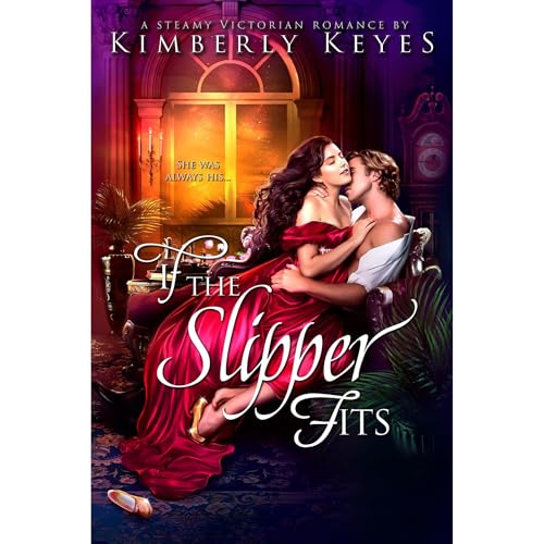 Cover of If the Slipper Fits