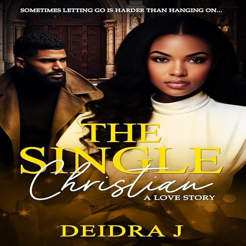 Cover of The Single Christian: A Love Story