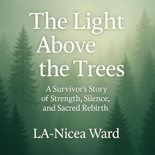 Cover of The Light Above the Trees
