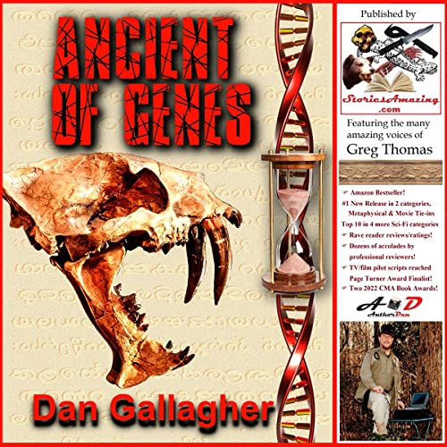 Cover of Ancient of Genes: Prehistoric Resurrection...or Genetic Warfare?