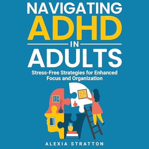 Cover of Navigating ADHD in Adults