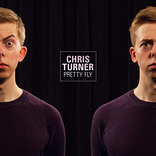 Cover of Chris Turner: Pretty Fly