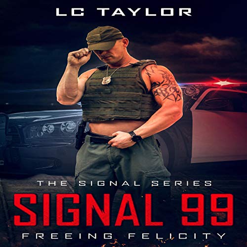 Cover of Signal 99: Freeing Felicity