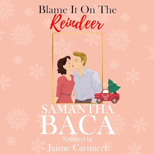 Cover of Blame It on the Reindeer