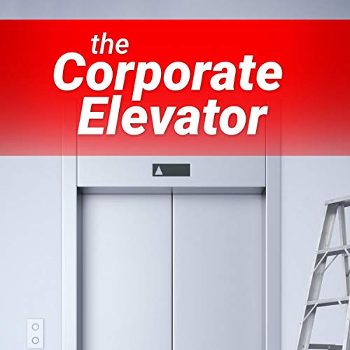 Cover of The Corporate Elevator