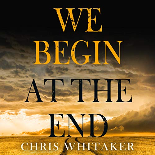 Cover of We Begin at the End