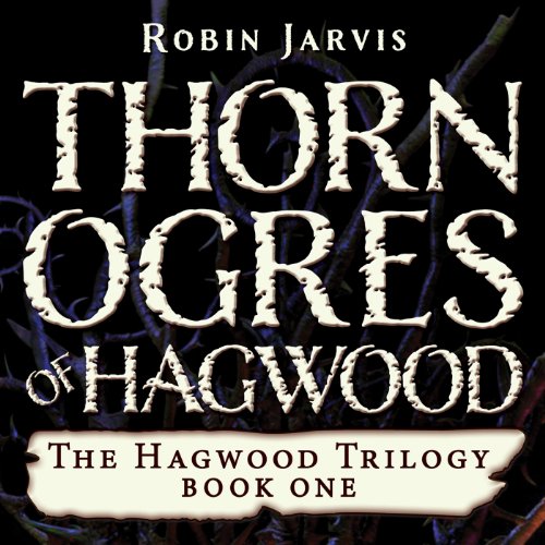 Cover of Thorn Ogres of Hagwood