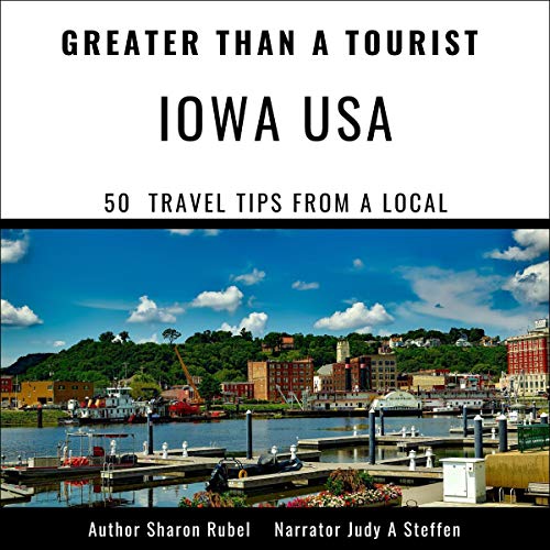 Cover of Greater than a Tourist: Iowa USA