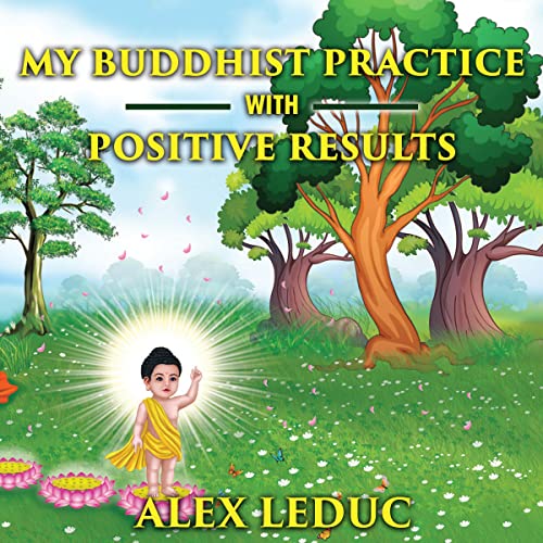 Cover of My Buddhist Practice with Positive Results